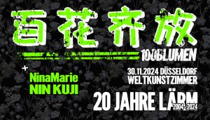 20 Jahre Lärm - 100blumen + Special Guests